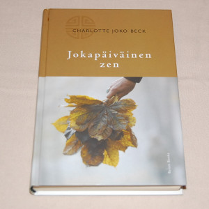 Charlotte Joko Beck Jokapäiväinen zen